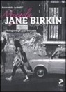 Fernando Acitelli - Miagola Jane Birkin. Filologia degli anni Sessanta