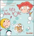 Francesca Carabelli, Fulvia Degl'Innocenti - La fata delle bolle