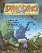 Federico Bertolucci, Stefano Bordiglioni - I Cinquedini e gli insetti preistorici. Dinodino. Avventure nel giurassico