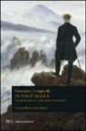 Giacomo Leopardi, M. A. Rigoni - Tutto è nulla. Antologia dello «Zibaldone di pensieri»