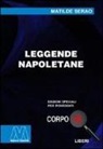 Matilde Serao - Leggende napoletane