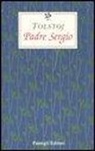 Lev Tolstoj - Padre Sergio