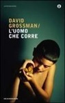 David Grossman, A. Guetta, Alessandro Guetta - L' uomo che corre