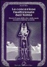 Davide Melzi - La concezione tradizionale dell'aldilà. Ovvero il senso della vita e della morte secondo le dottrine arcaiche