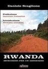 Daniele Scaglione - Rwanda. Istruzioni per un genocidio