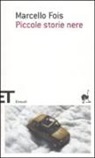 Marcello Fois - Piccole storie nere