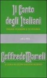 Goffredo Mameli, G. Davico Bonino - Il canto degli italiani. Poesie d'amore e di guerra
