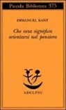 Immanuel Kant, F. Volpi - Che cosa significa orientarsi nel pensiero?