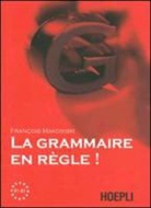 Françoise Makowski - La grammaire en regle! Livelli B1-B2
