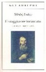 Nikolaj Leskov - Il viaggiatore incantato