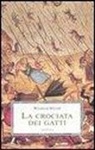 Wilhelm Speyer, T. Silla - La crociata dei gatti
