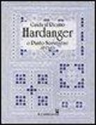 Jill Carter - Guida al ricamo hardanger o punto norvegese