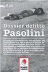 Dossier delitto Pasolini
