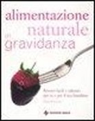 Hope Ricciotti - Alimentazione naturale in gravidanza