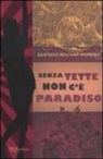 Gustavo Bolívar Moreno - Senza tette non c'è paradiso