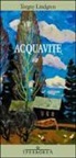 Torgny Lindgren - Acquavite