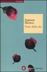 Zygmunt Bauman - L'arte della vita