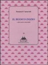 Emanuel Carnevali, F. Cappellini - Il bianco inizio e altre prose memoriabili