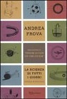 Andrea Frova - La scienza di tutti i giorni