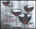 Vino. Pensieri, parole e sapori
