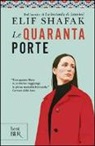 Elif Shafak - Le quaranta porte