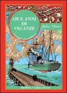 Jules Verne - Due anni di vacanze