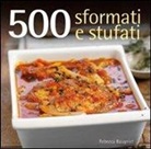 Rebecca Baugniet - 500 sformati e stufati