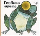 Giovanna Mantegazza, C. Alberto Michelini, Carlo Alberto Michelini, C. A. Michelini - Contiamo insieme