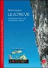 Roberto Iacopelli - Le altre vie. Arrampicate scelte a caso nelle Dolomiti e dintorni