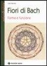 julian Barnard - Fiori di Bach. Forma e funzione