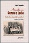 Luisa Vassallo - A tavola con Renzo e Lucia. Ricette e menu dal mondo dei Promessi sposi