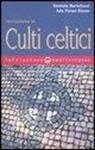Daniela Bortoluzzi, Ada Pavan Russo - Iniziazione ai culti celtici