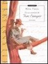 Mark Twain, M. Marchesi - Le avventure di Tom Sawyer