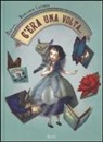Benjamin Lacombe - C'era una volta... Libro pop-up