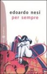 Edoardo Nesi - Per sempre