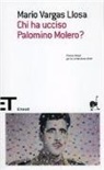 Mario Vargas Llosa - Chi ha ucciso Palomino Molero?