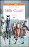 Roberto Piumini, M. Fuzellier - Mille cavalli