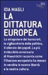 Ida Magli - La dittatura europea