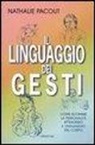 Nathalie Pacout - Il linguaggio dei gesti