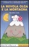 Nicoletta Costa - La nuvola Olga e la montagna
