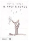 David Lodge - Il prof è sordo