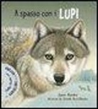 Janni Howker, S. Fox-Davies - A spasso coi lupi. Con CD Audio