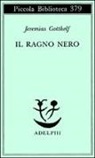 Jeremias Gotthelf - Il ragno nero
