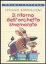 Stefano Bordiglioni - Il ritorno dell'orchetto smemorato