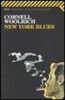 Cornell Woolrich - New York Blues