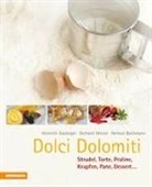 Helmut Bachmann, Heinrich Gasteiger, Gerhard Wieser - Dolci Dolomiti