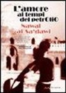 Nawal Al Saadawi, C. Campanelli - L'amore ai tempi del petrolio