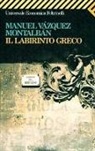 Manuel Vázquez Montalbán - Il labirinto greco