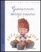 Roberto Piumini, L. Gozzini - Giovannin senza paura