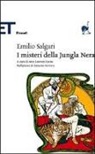 Emilio Salgari - I misteri della Jungla Nera